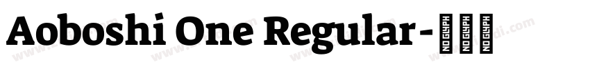 Aoboshi One Regular字体转换